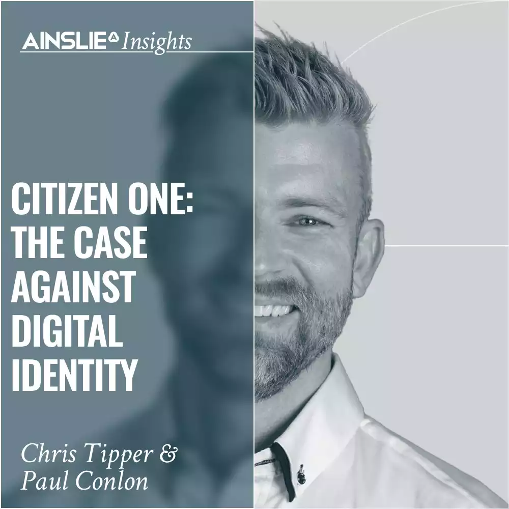 INSIGHTS: Citizen One: The Case Against Digital Identity 