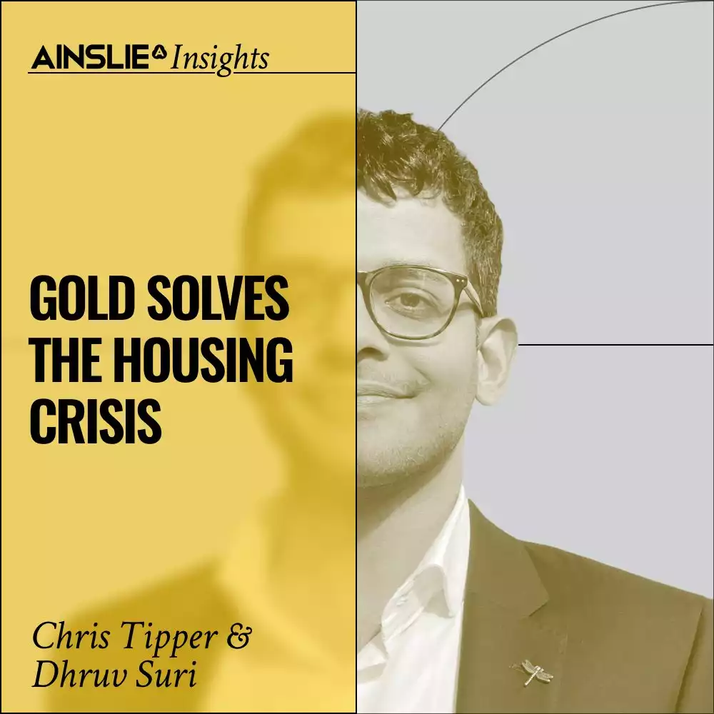 INSIGHTS: Gold Solves the Housing Crisis