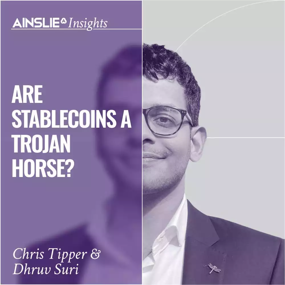 INSIGHTS: Are Stablecoins a Trojan Horse?