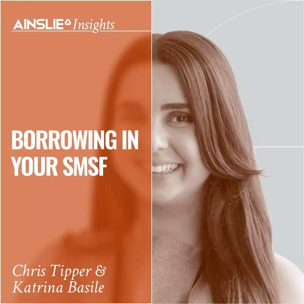 INSIGHTS: Borrowing in your SMSF