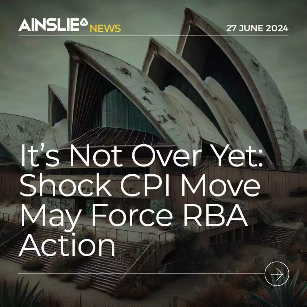 It's Not Over Yet: Shock CPI Move Might Force RBA Into Action