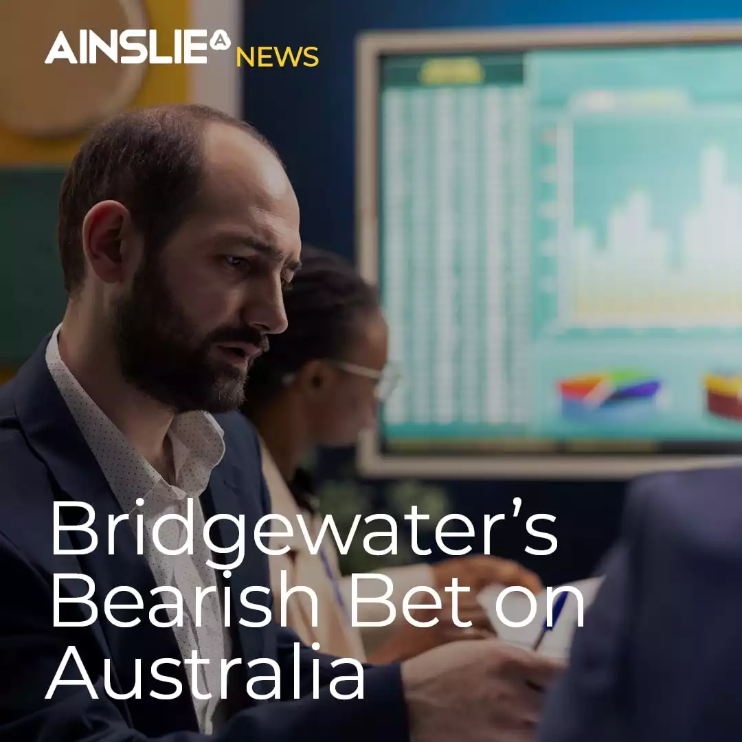 Bridgewater’s Bearish Bet on Australia