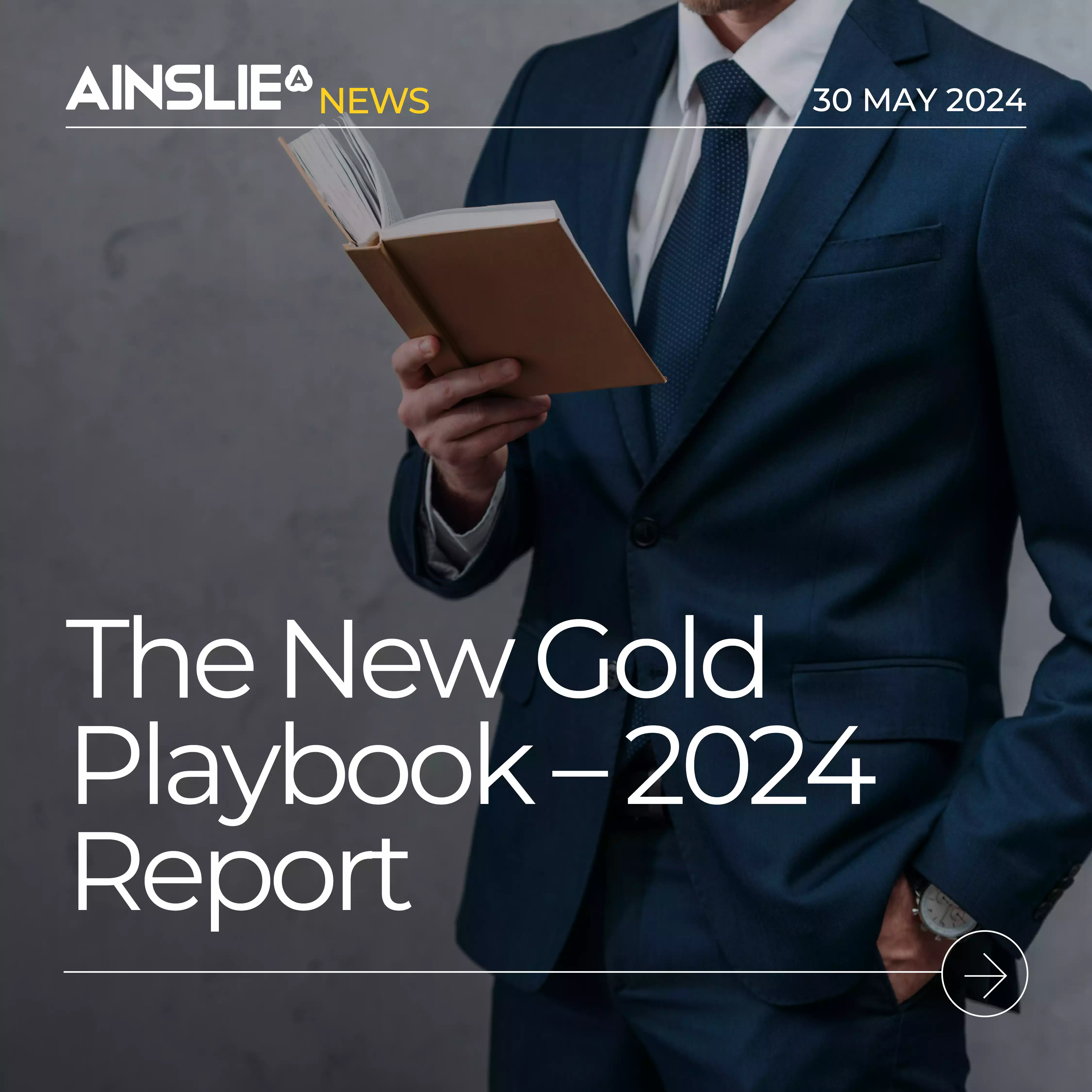 The New Gold Playbook – 2024 In Gold We Trust Report