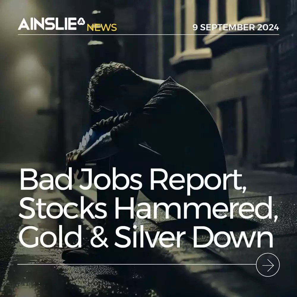 Bad Jobs Report, Stocks Hammered, Gold & Silver Down