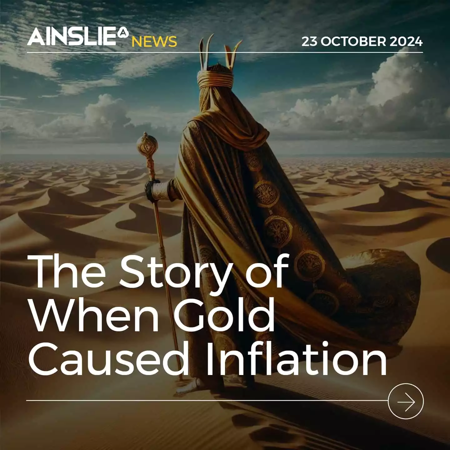 The Story of When Gold Caused Inflation