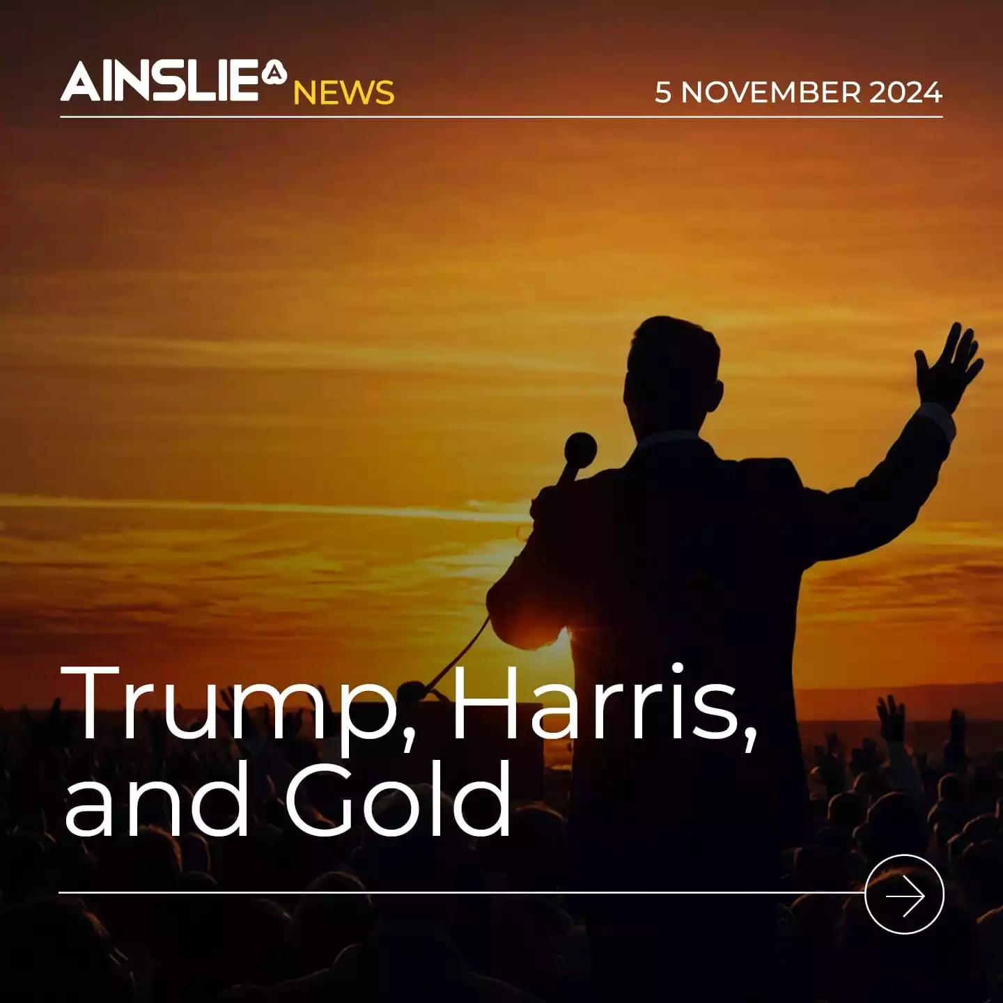 Trump, Harris, and Gold