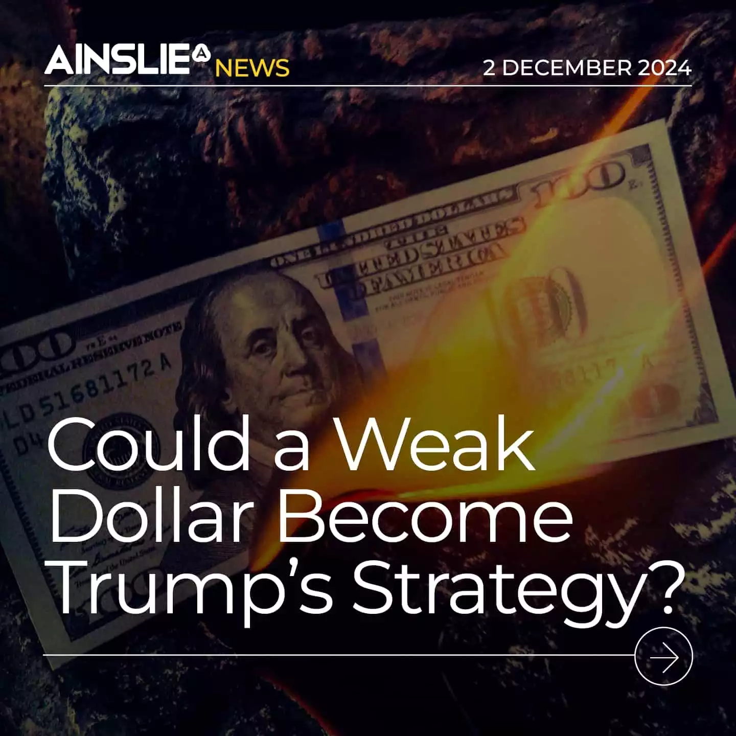 Could a Weak Dollar Become Trump’s Key Strategy?