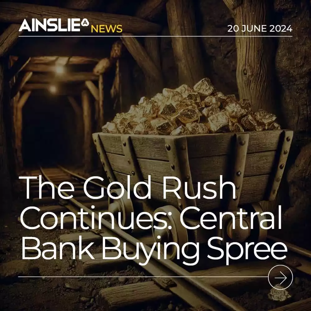 The Gold Rush Continues: Central Bank Buying Spree Will Not Stop in 2024