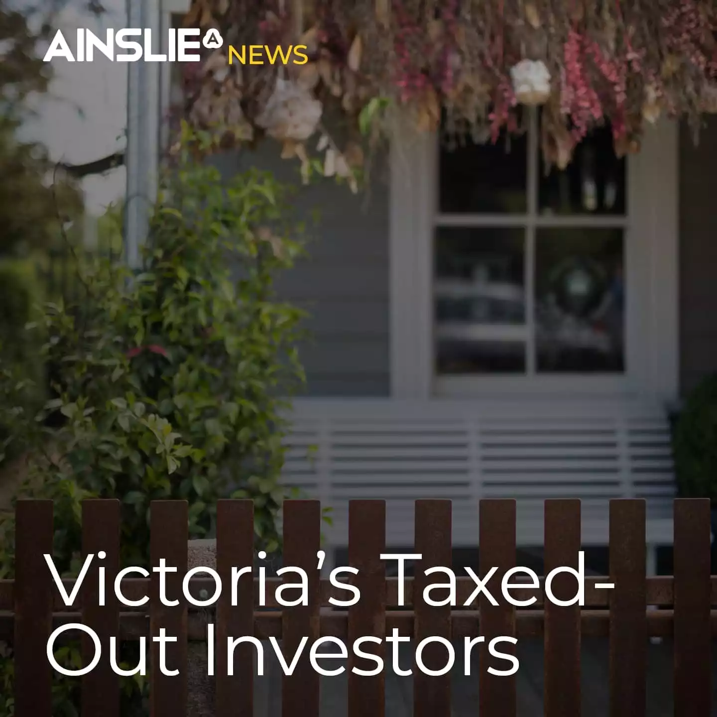 Victoria’s Taxed-Out Investors