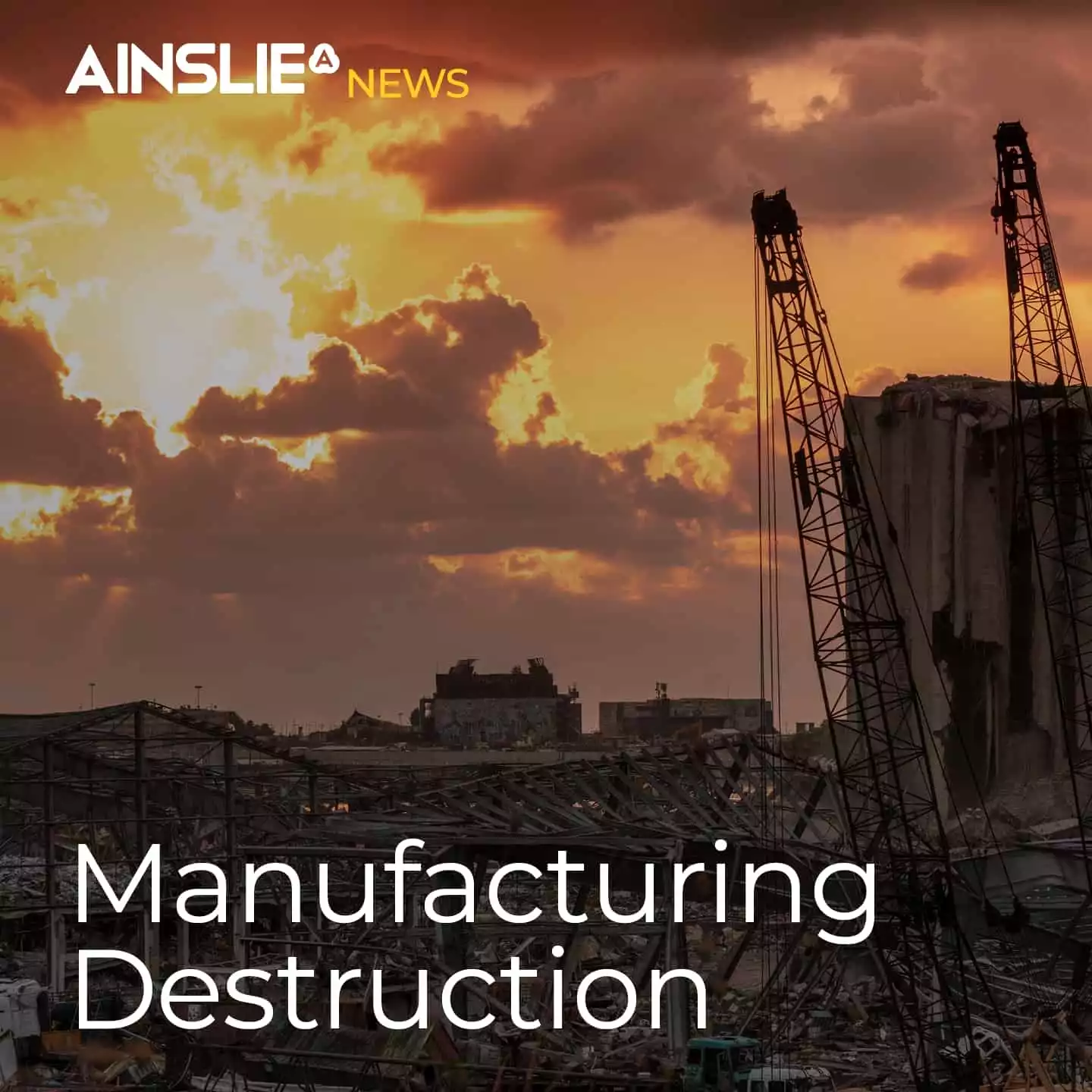 Manufacturing Destruction