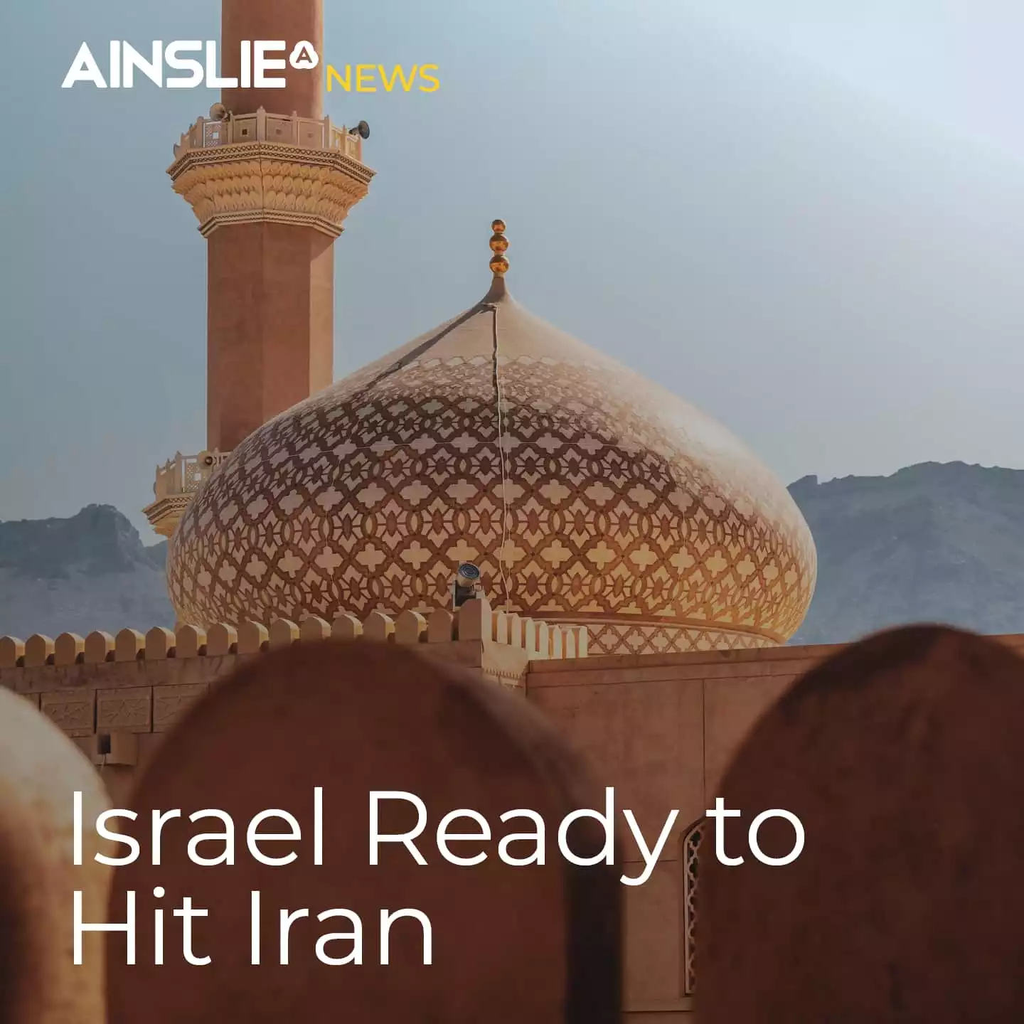 Israel Ready to Hit Iran