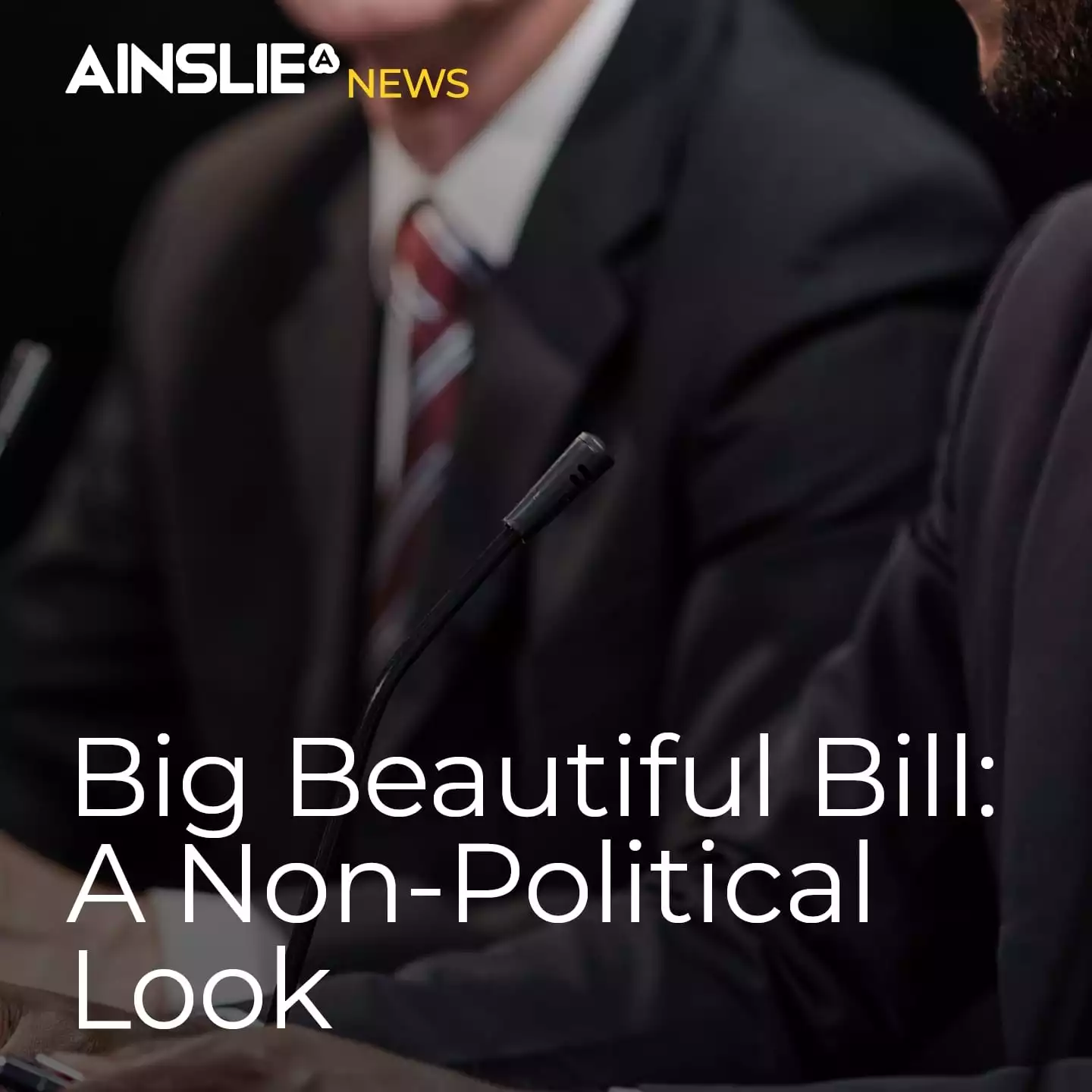 Big Beautiful Bill: A Non-Political Look
