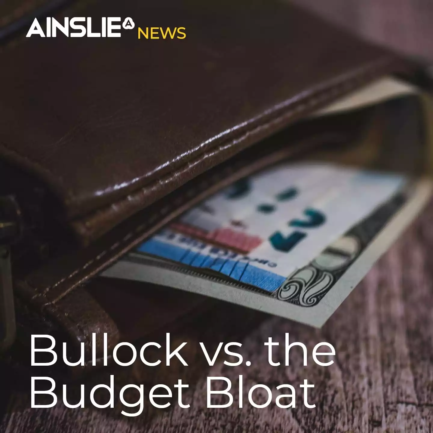 Bullock vs. the Budget Bloat