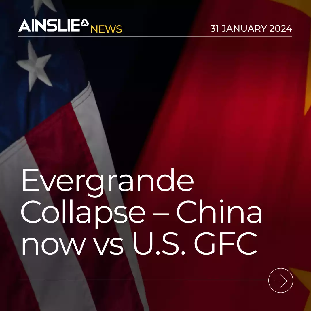 Evergrande Collapse – China now vs U.S. GFC