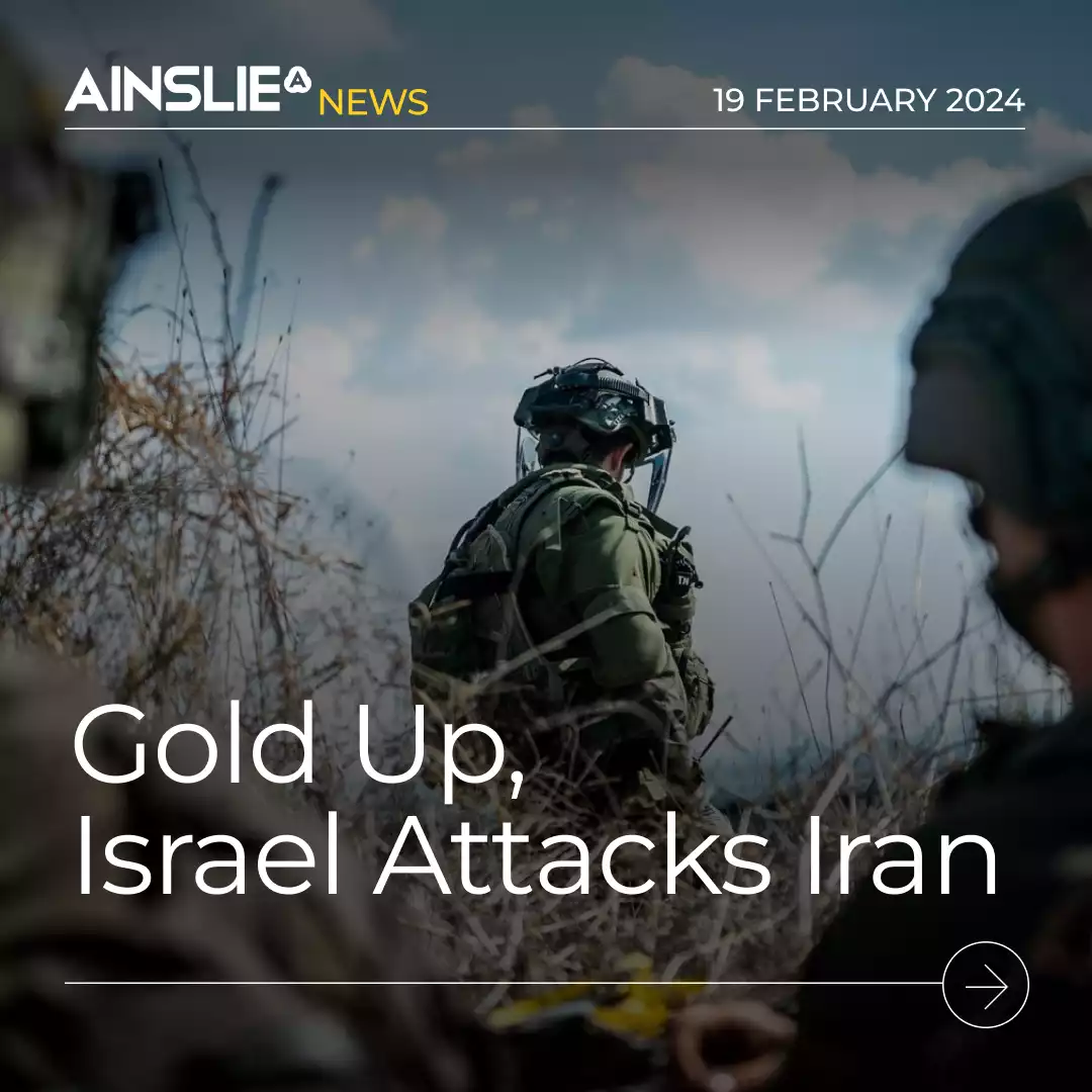 Gold Up, Israel Attacks Iran