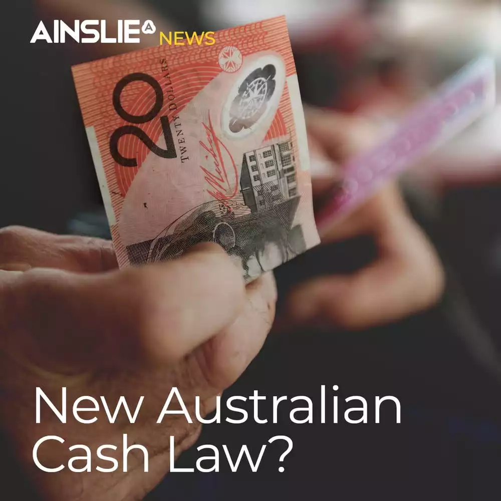 New Australian Cash Law?