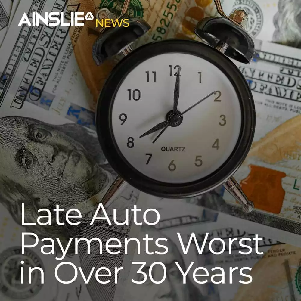 Late Auto Payments Worst in Over 30 Years