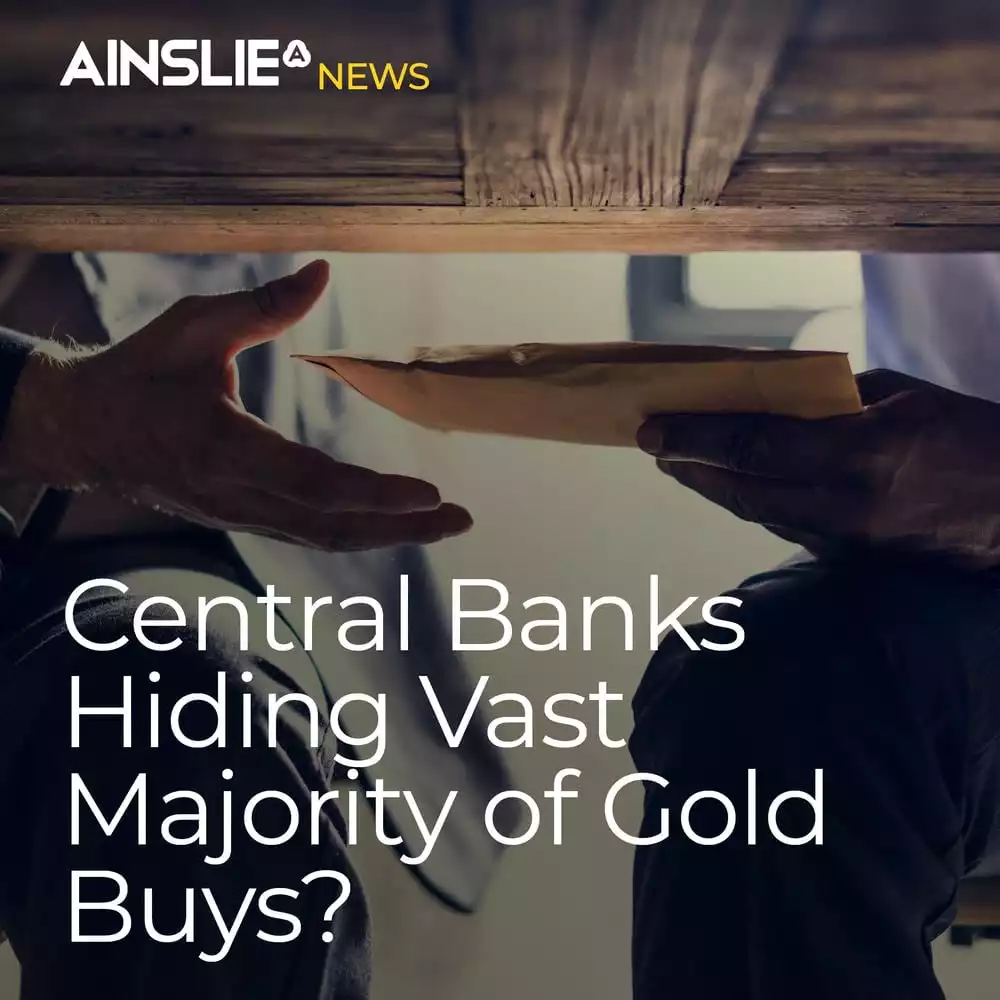 Central Banks Hiding Vast Majority of Gold Buys?