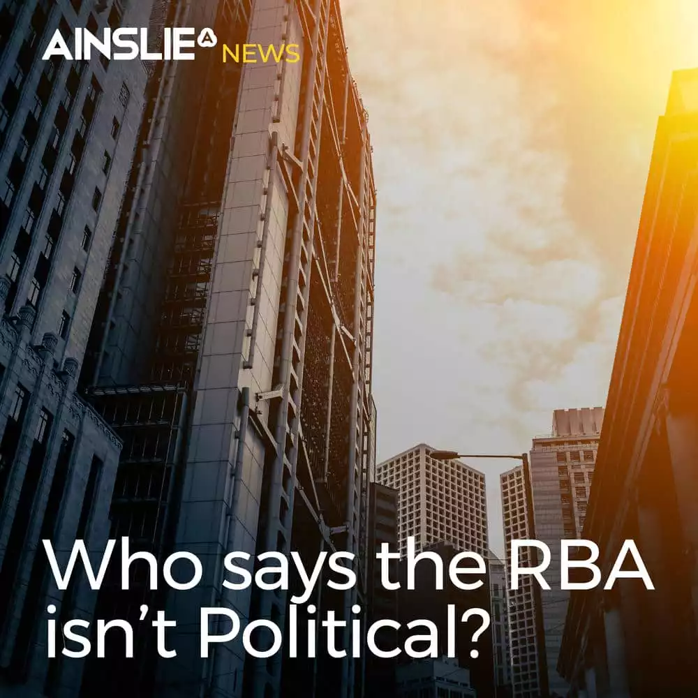Who says the RBA isn’t Political?