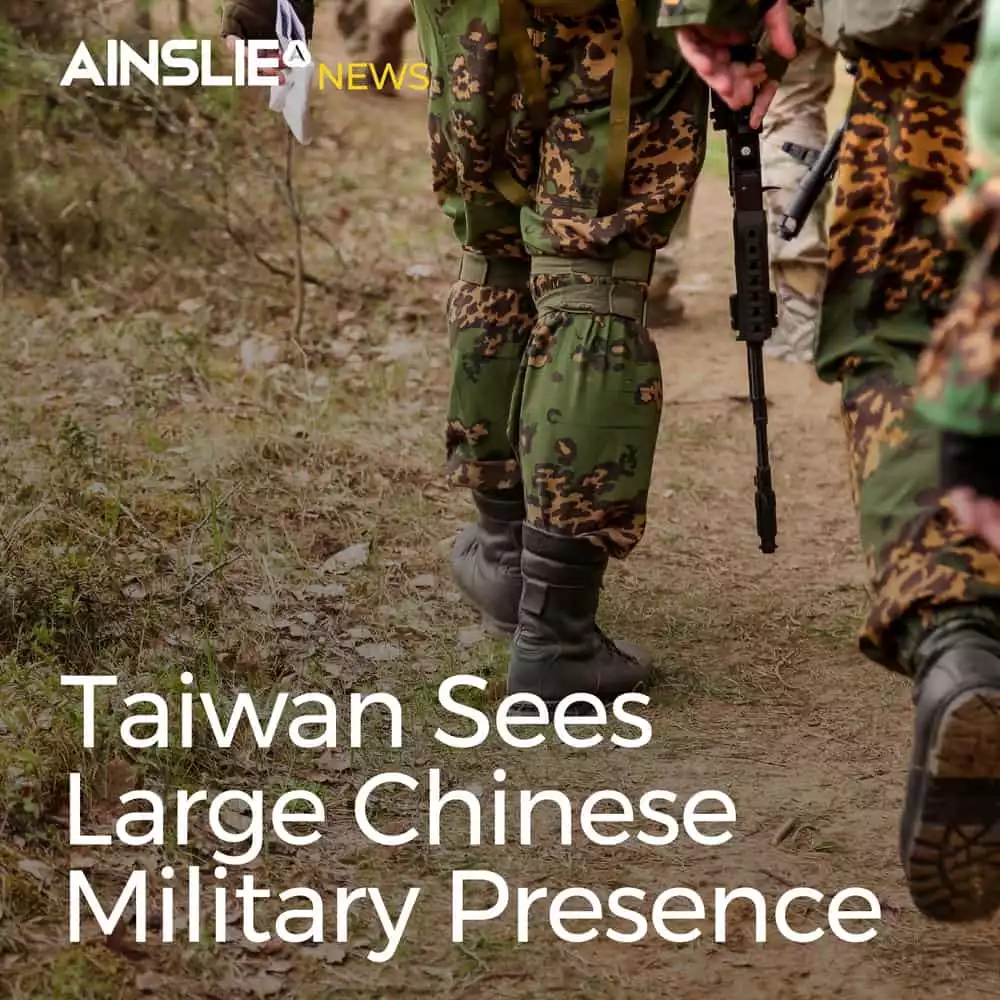 Taiwan Sees Large Chinese Military Presence