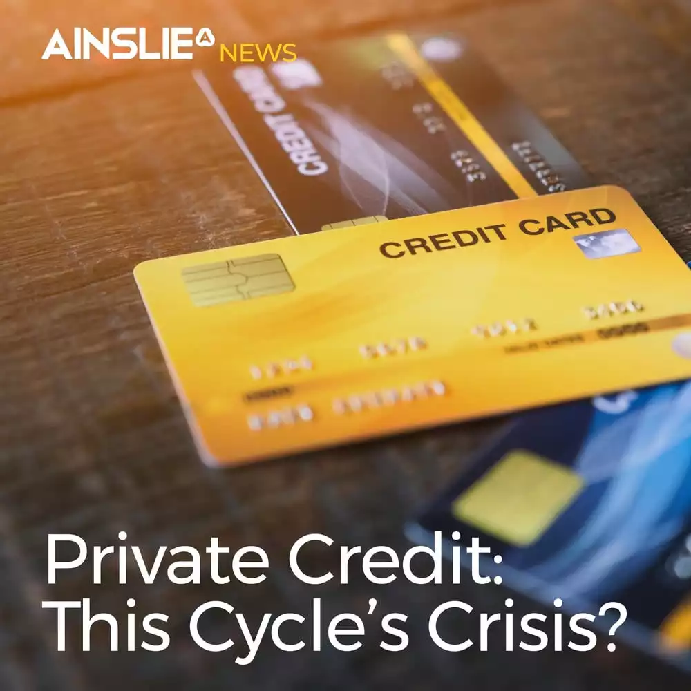 Private Credit: This Cycle’s Crisis?