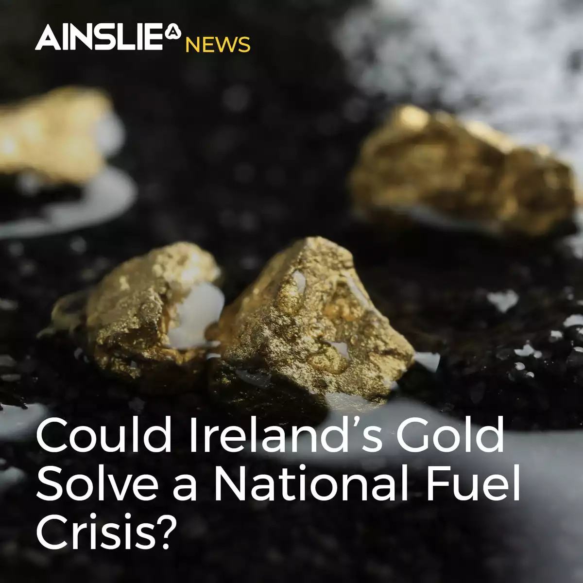 Could Ireland Use Its Gold Reserves in the Face of a National Fuel Crisis?
