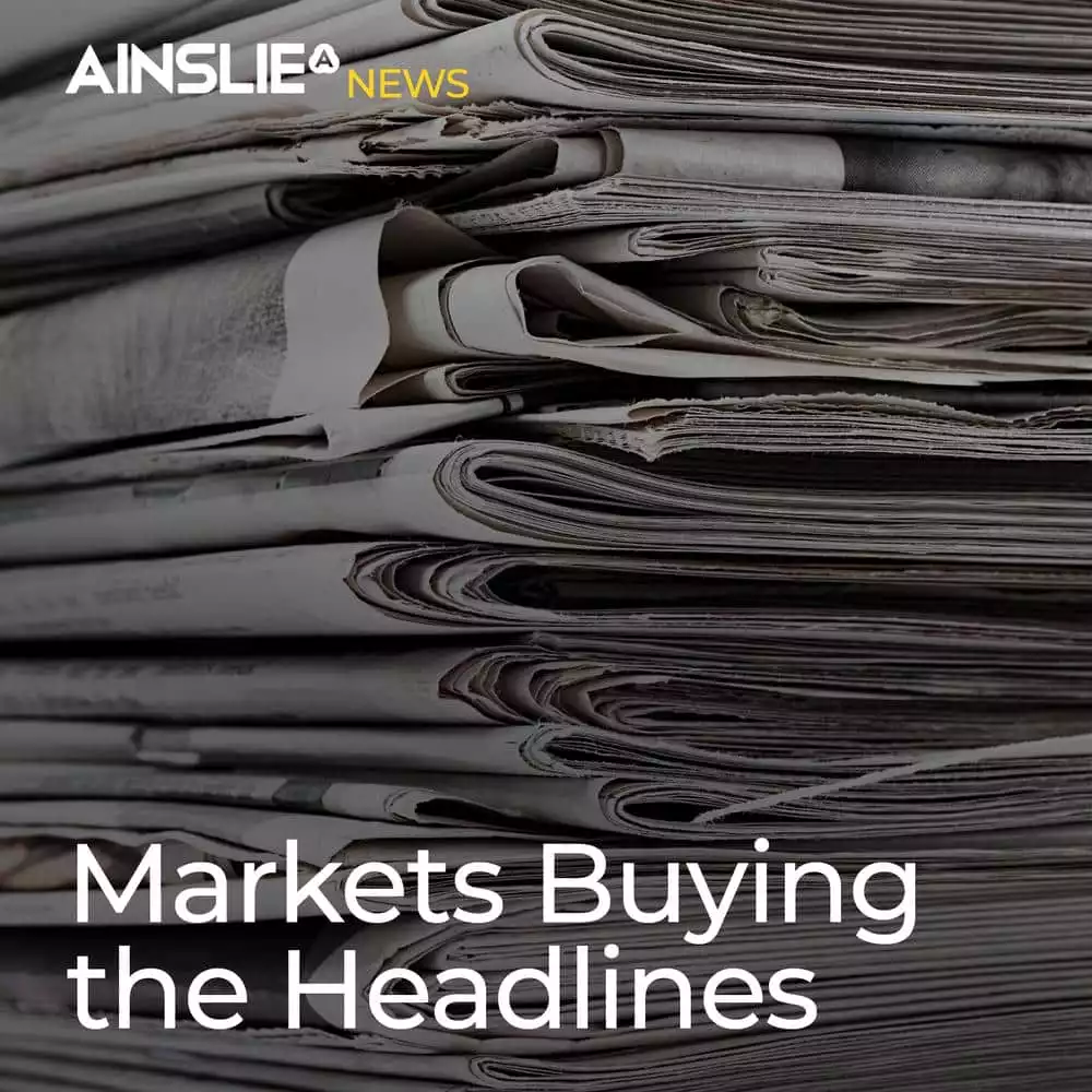 Markets Buying the Headlines