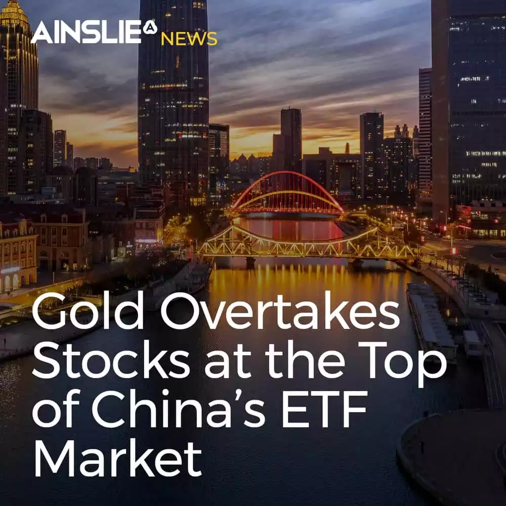 Gold Overtakes Stocks at the Top of China's ETF Market
