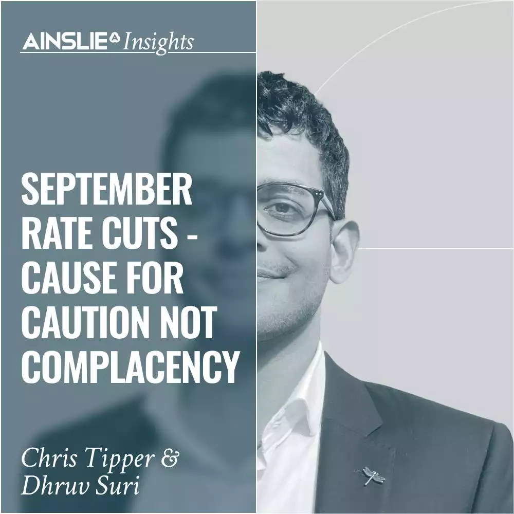 INSIGHTS: September Rate Cuts - Cause for Caution Not Complacency