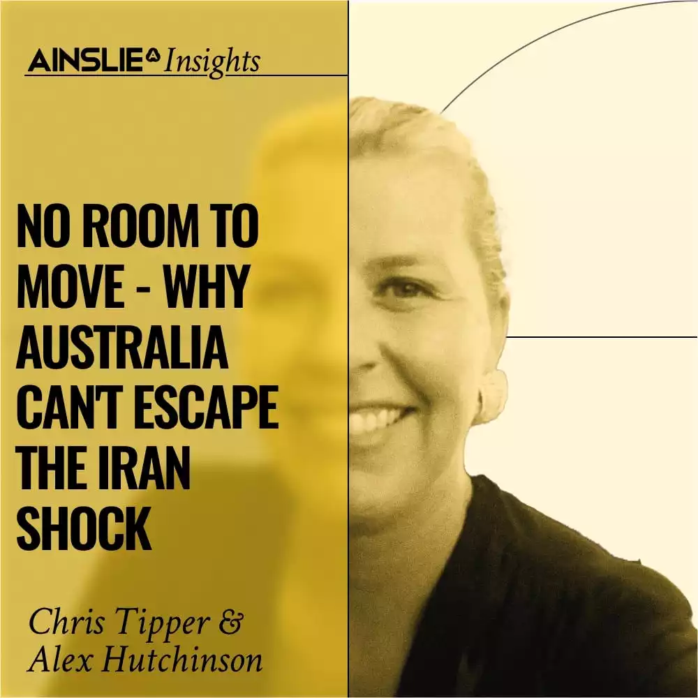 INSIGHTS: No Room to Move - Why Australia Can't Escape the Iran Shock