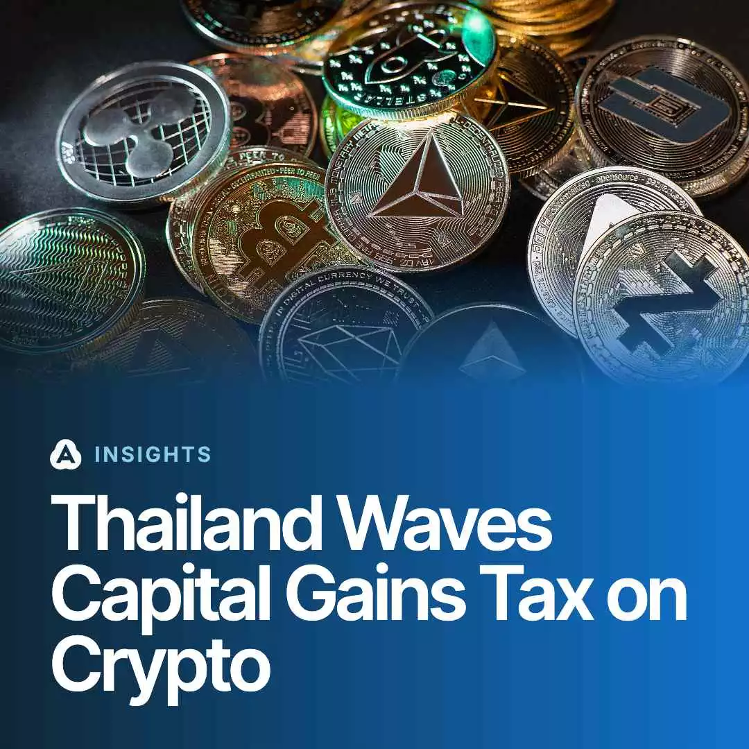 Thailand Waves Capital Gains Tax on Crypto