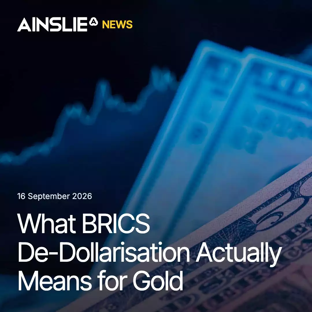 What BRICS De-Dollarisation Actually Means for Gold